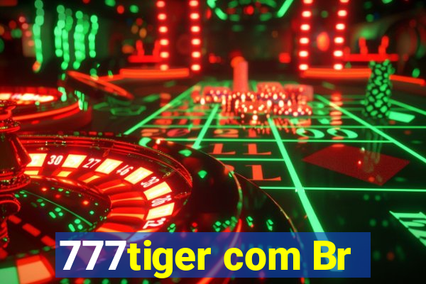 777tiger com Br